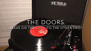 Vinyl Series | The Doors - Break On Though (To The Other Side)