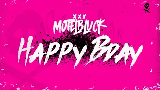 MOTELBLVCK - Happy Bday