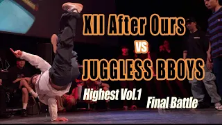 XII After Ours vs JUGGLESS BBOYS / Highest vol.1 Final