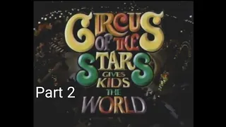 Circus of the Stars Part 2 Gives Kids the World Full 11/26/ 1993 ( Hulk Hogan Danielle Harris )