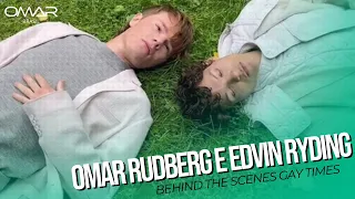 Omar Rudberg e Edvin Ryding | Behind The Scenes GAY TIMES