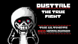 Dusttale: The True Fight - The Ultimate Red Megalovania