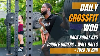 🦿 Back Squats Day 🦿 | Double Unders + Wall Balls + Toes to Bar | Full Class WOD & Limited Equipment
