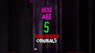 5 MUST WATCH Shudder Originals! 👀 | Top Horror Movies #shudder #streaming