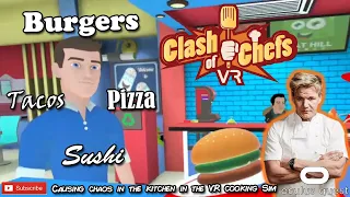 I'm the Gordon Ramsey of VR in Clash of Chefs VR