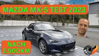 Mazda MX-5 Test nach 2.500 KM 2023/2024 "Bester Roadster"