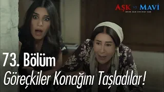 Göreçkiler konağını taşladılar! - Aşk ve Mavi 73. Bölüm