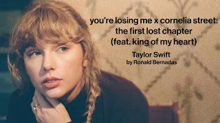 you're losing me | cornelia street - taylor swift (mashup)