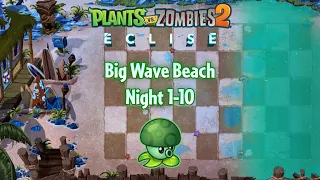 Scaredy Sea Shroom in an actually hard Night Big Wave Beach 1-10 | PvZ 2 Eclise