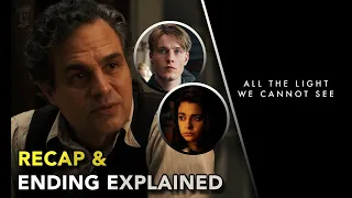All the Light We Cannot See Ending Explained | Recap & Hidden Details | Netflix