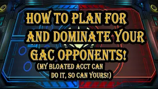 How to Dominate GAC with Any GP. SWGOH 2021