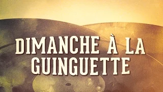 Dimanche à la guinguette, Vol. 1 (Compilation)