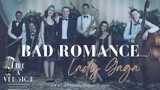 Lady Gaga's Bad Romance, Great Gatsby Style! Irish Modern Swing Band "Like A Version"