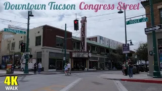 Downtown Tucson Arizona Congress Street 4K Walking Tour