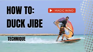 HOW TO: Duck Jibe. Windsurfing tutorial