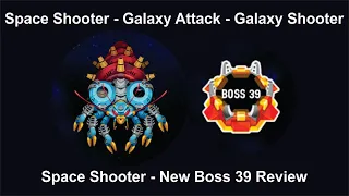 Galaxy Attack Space Shooter | New Boss Mode | Boss 39 Full | By Apache Gamers