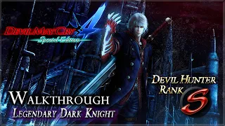 Devil May Cry 4 - Special Edition [PC] - Legendary Dark Knight Walkthrough / Devil Hunter Rank S