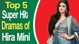 Top 5 Mega Hit Dramas of Hira Mani || Top 10 Darmas
