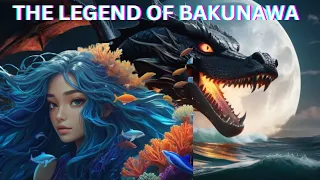 Bakunawa, the guardian of the sea: Legend of the Visayan
