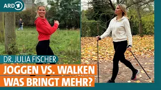 Walken oder Joggen: Was ist effektiver und was hilft beim Abnehmen? | ARD Gesund | Dr. Julia Fischer