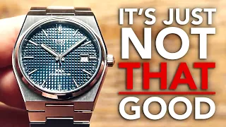 5 Watches That Aren’t as Good as They Say | Tissot, Rolex, Tudor & More