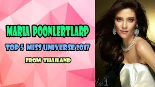 MARIA POONLERTLARP - TOP 5 MISS UNIVERSE 2017