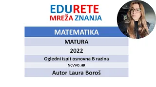 Matematika - Matura - 2022 - Ogledni ispit osnovna B razina - Laura Boroš