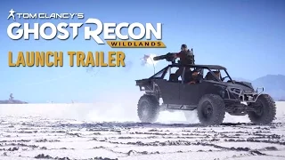 Tom Clancy’s Ghost Recon Wildlands : Launch Trailer