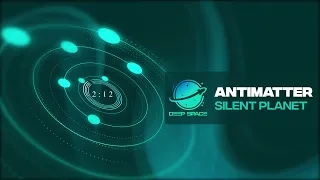 Silent Planet - Antimatter [HD]