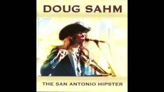 will you still love me manana Doug Sahm