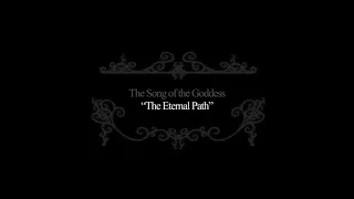 Song of the Goddess - The Eternal Path