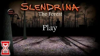 Полное изучение игры с дополнением | Slendrina the Forest