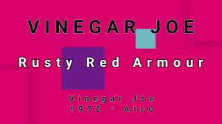 VINEGAR JOE-Rusty Red Armour (vinyl)