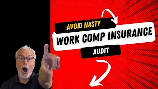 #1 Way To Avoid A Nasty Workers Compensation Insurance Audit