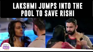 Bhagya Lakshmi spoiler alert: Lakshmi jumps into the pool to save Rishi