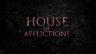 House of Afflictions   Review