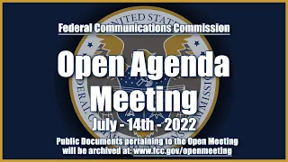 Open Commission Meeting - July 2022