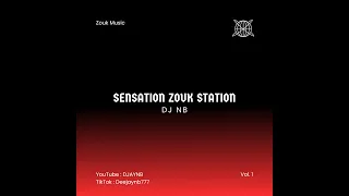 DJ NB  SENSATION ZOUK STATION VOL1