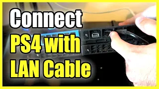 How to CONNECT PS4 with LAN CABLE & Setup Internet Connection (Best Method)