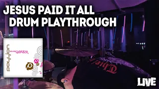 Jesus Paid It All [Live Drum Cam] | Passion/Kristian Stanfill | TheKingsDrummers