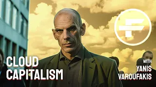 The Futurists - EPS_238: Cloud Capitalism with Yanis Varoufakis