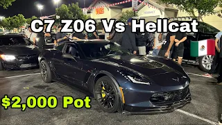 C7 Z06 @BigF30 Vs Hellcat | $2,000 Pot #Corvette #Z06 #Hellcat