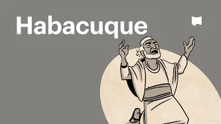 Habacuque || Bible Project Português ||