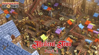 Dungeon Blocks - The Medieval Town Part 1