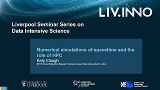 Numerical simulations of spacetime and the role of HPC | Katy Clough