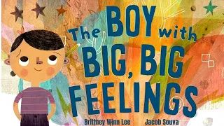 The Boy with Big, Big Feelings - Read Aloud Stories