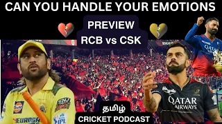 The Ultimate Showdown : RCB vs CSK Preview | தல  vs DK | Tamil Cricket Podcast