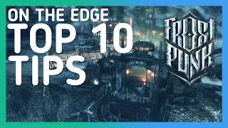 Frostpunk On The Edge Tips (Top 10 Tips & Tricks)