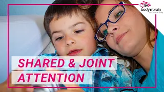 Shared & Joint Attention gegen ADHS - So funktioniert es! | body'n brain