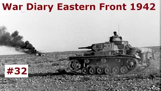 War Diary of a tank gunner at the Eastern Front 1942 / Part 32